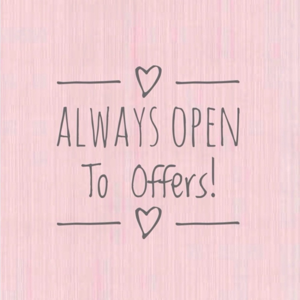 Open to all reasonable offers!